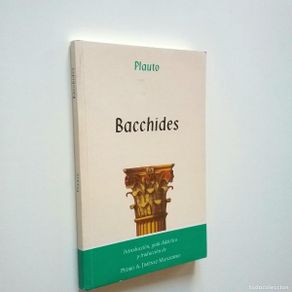 Livres: Plauto (Introducción, Guía didáctica y traducción de Pedro A. Jiménez Manzorro) - Bacchides